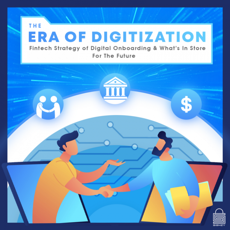 The Era Of Digitization-Fintech Strategy of Digital Onboarding And What’s In Store For The Future