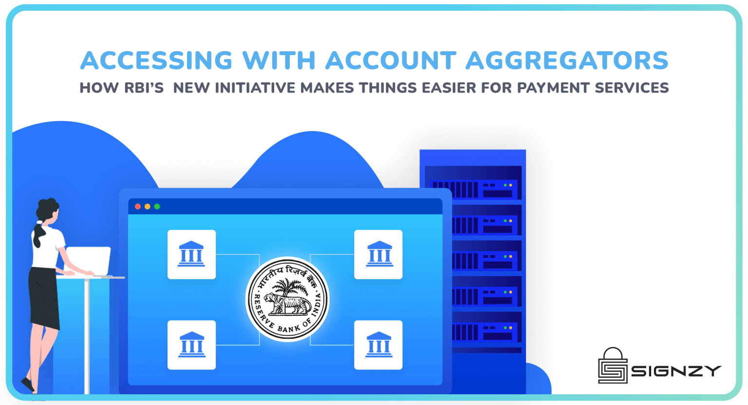 Accessing With Account Aggregators