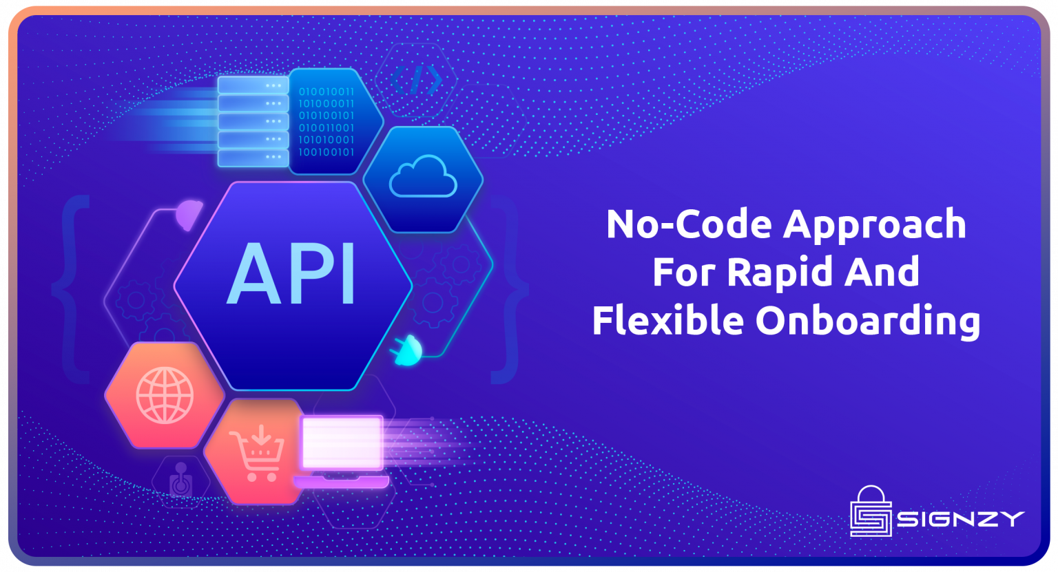 The No-code Approach: Onboarding made Easy!